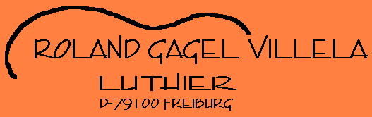 Roland
                  Gagel-Luthier-Freiburg